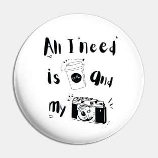 All I need is coffee and my camera, photography, photographer Pin