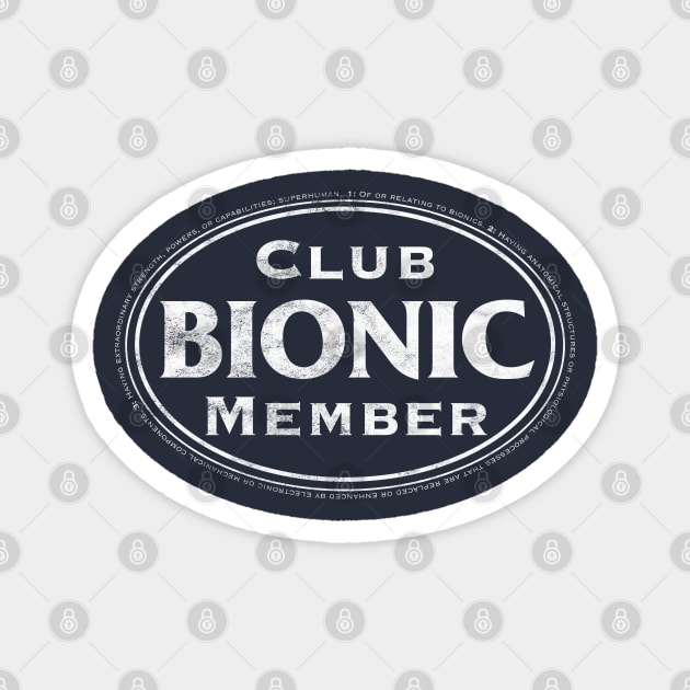 Bionic Club Member in White/Distressed Magnet by YOPD Artist