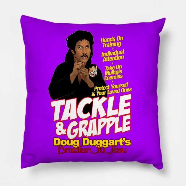 Key and Peele - Tackle and Grapple Doug Duggart's Brazilian Jiu Jitsu Pillow by CoolDojoBro