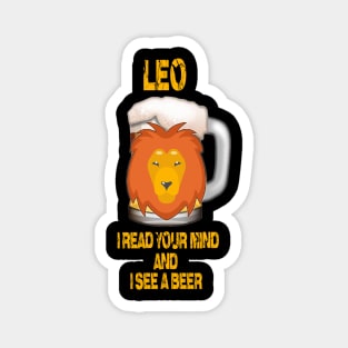 Funny Beer T-Shirt Leo Sign Magnet