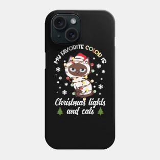 my favorite color is christmas lights and cats Phone Case