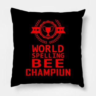 Spelling Bee Champion Funny Student School Sarcasm Award Pillow