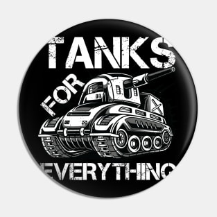 Tank For Any Purpose Any Soldier Pin