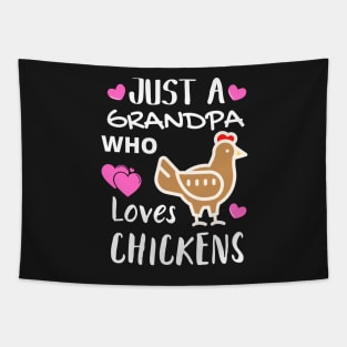 JUST A GRANDPA WHO LOVES CHICKENS | Funny Chicken Quote | Farming Hobby Tapestry