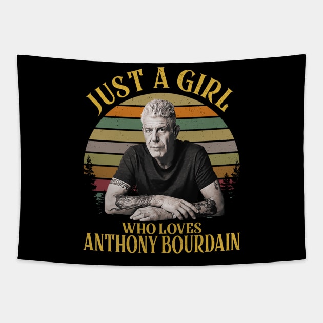 Just A Girl Who Loves Anthony Chef Tapestry by Ballistic Redstone