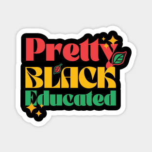 Pretty Black Educated Black History Month Magnet