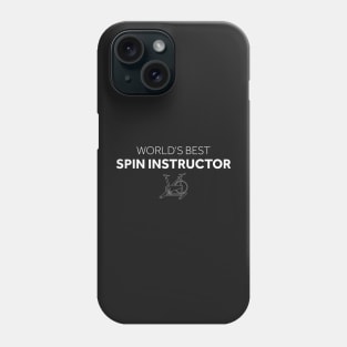 World's Best Spin Instructor Phone Case