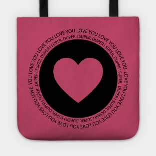 [Deredere] I Super, Duper Love You (Black) Tote