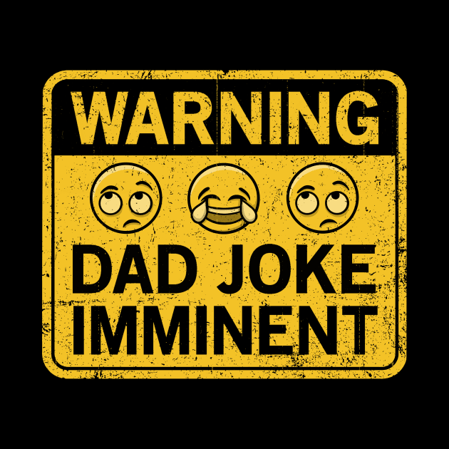Dad Joke Imminent by kg07_shirts