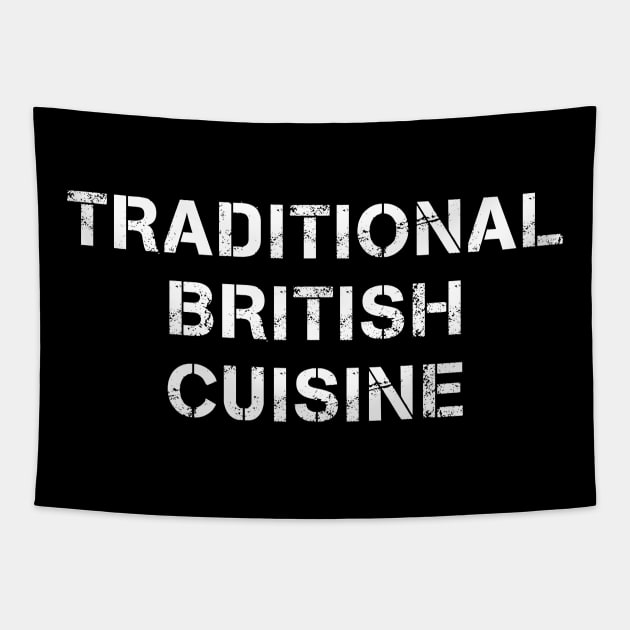 Traditional British Cuisine Streetwear Text Tapestry by PallKris