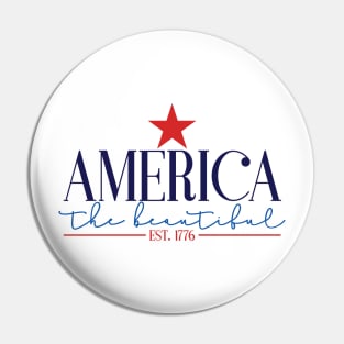 America the beautiful Pin