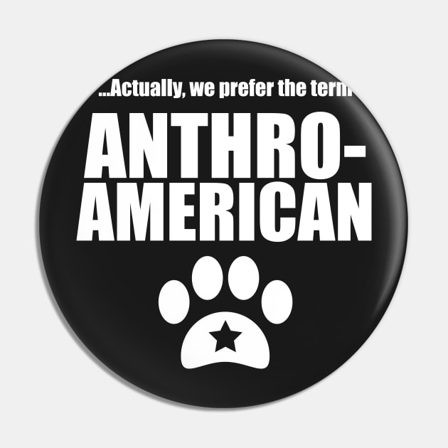 Anthro-American Pin by Kattywampus