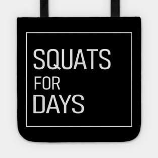 Squats for Days Design for Gym Tote