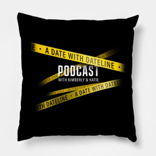 A Date With Dateline Yellow Tape Pillow