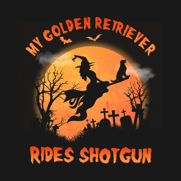 Golden Retriever Rides Shotgun Funny Dog Lover Halloween Gift.png by blacks store