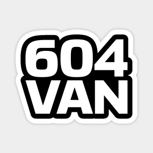 Vancouver 604 Magnet