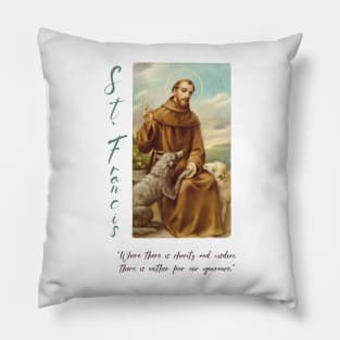 Saint Francis with quote Pillow