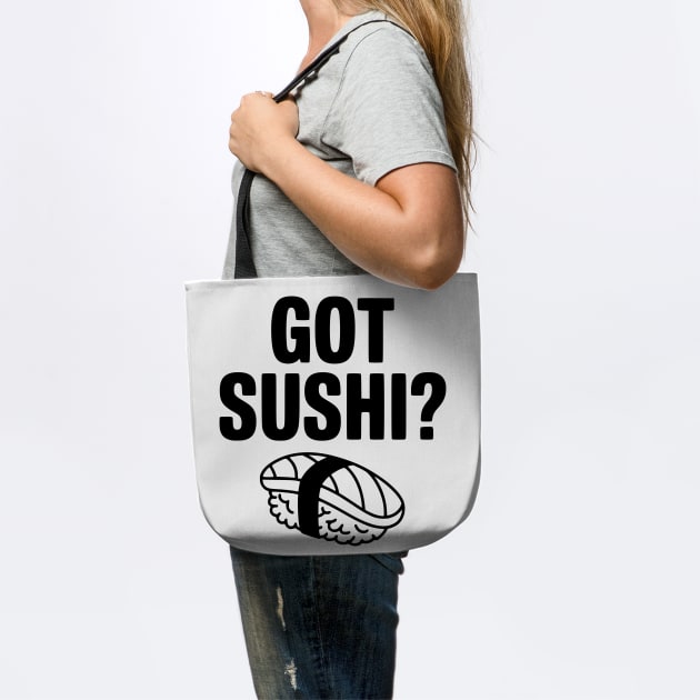 Got Sushi? by Frank Ring