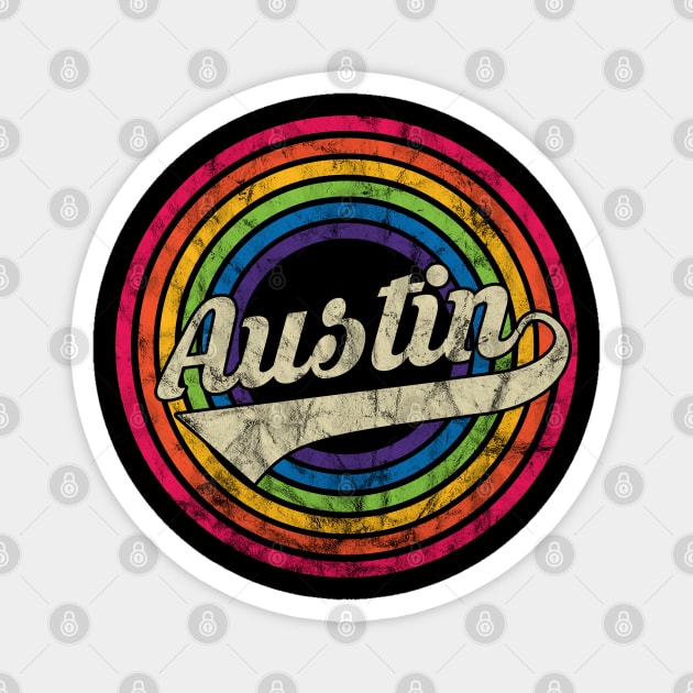 Austin- Retro Rainbow Faded-Style Magnet by MaydenArt