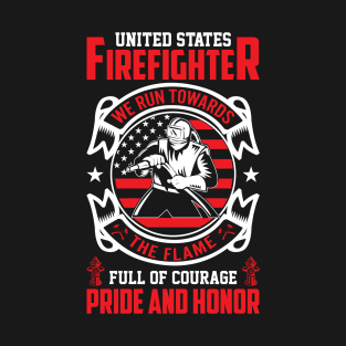 United States Firefighter Pride and Honor T-Shirt