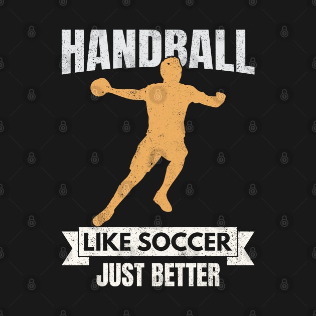 Handball Is Like Soccor Just Better by Krishnansh W.