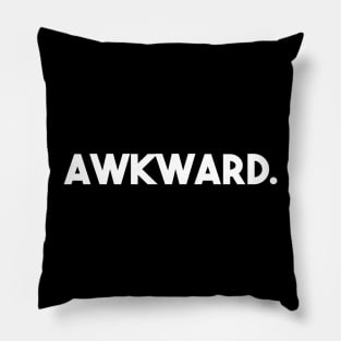 Awkward Pillow