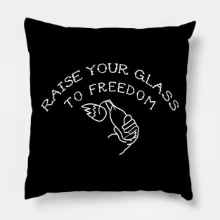 raise your glass to freedom (antifa) Pillow