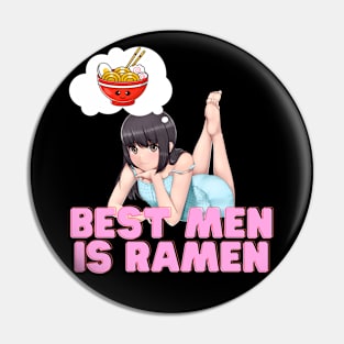 Best Men is Ramen, Ramen lovers design Pin