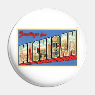 Greetings from Michigan - Vintage Large Letter Postcard Pin