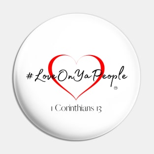 #LoveOnYaPeople Collection Pin