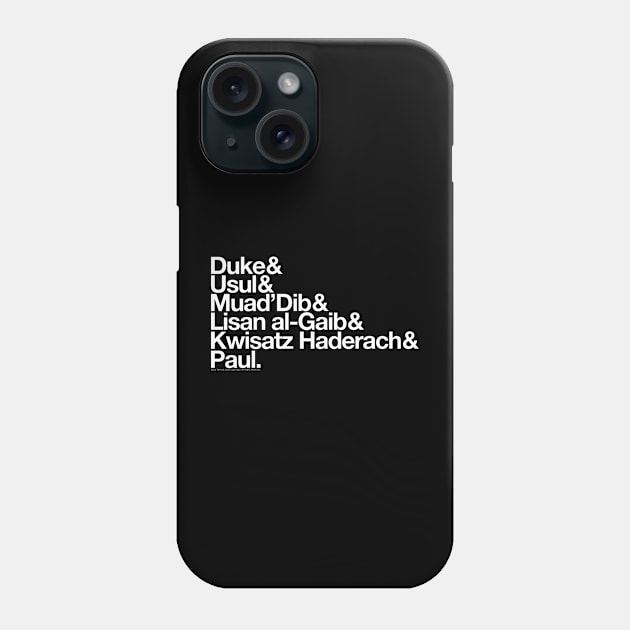 Paul Atreides Helvetica List (White Text) Phone Case by gt14199