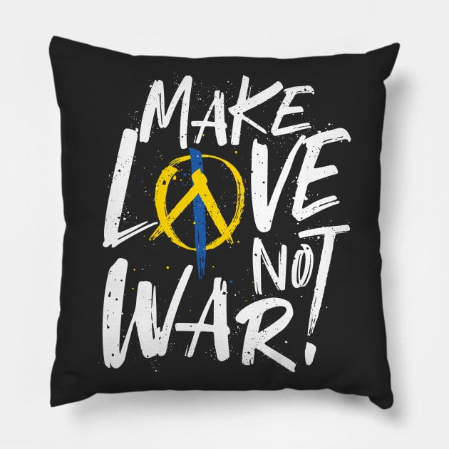 Make Love Not War Support Ukraine Blue and Yellow Pillow by Fitastic