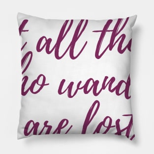 Those Who Wander Pillow