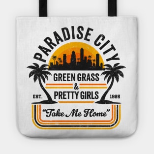 Paradise City: Green Grass & Pretty Girls - 80's Rock Nostalgia Tote