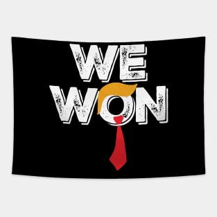 TRUMP We Won Trump 47th President, Trump Won Again Trump Won Again Tapestry