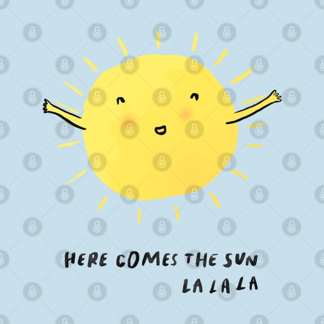 Here comes the sun, lalala - song by MiaouStudio