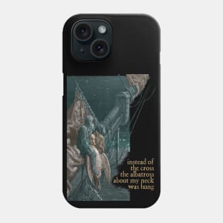 Instead Of The Cross - The Ancient Mariner Phone Case