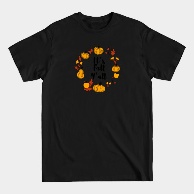 Discover Its fall y'all - Its Fall Yall - T-Shirt