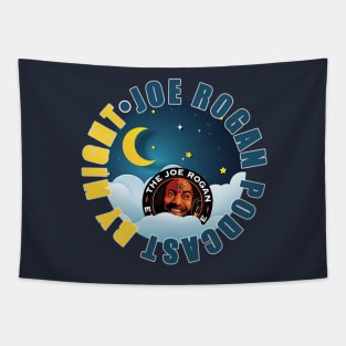 Joe Rogan Podcast By Night - Joe Rogan Gifts & Merchandise for Sale Tapestry