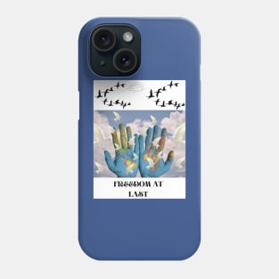 Freedom is FREE Phone Case