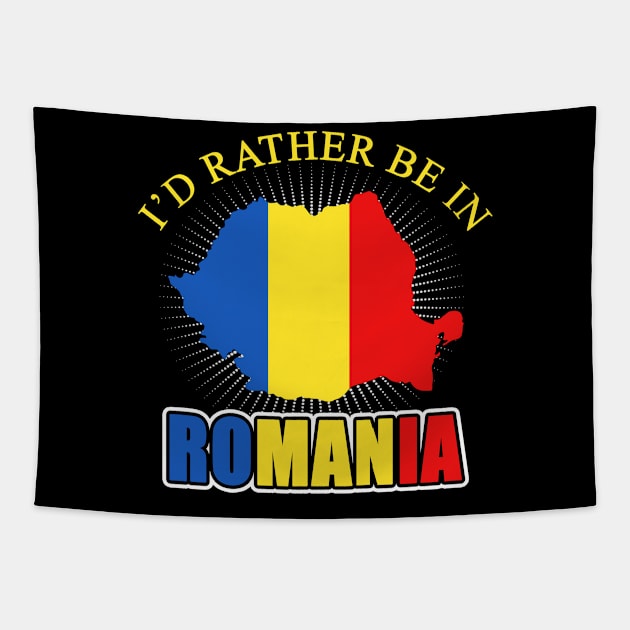 I'd Rather Be In Romania Tapestry by funkyteesfunny