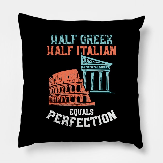 Half Greek Half Italian Pillow by maxdax