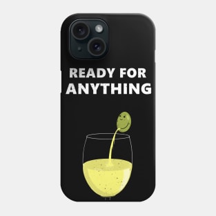 Ready for anything Phone Case