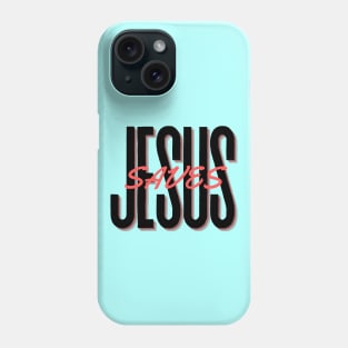 Jesus Saves - Christian Typography Phone Case