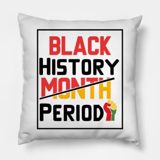 Black history month period Pillow