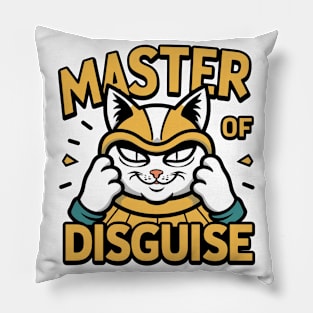 Master of disguise Pillow