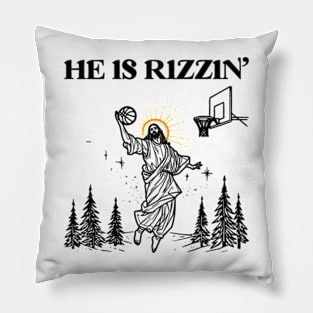 He is Risen Funny Easter of Jesus Playing Basketball Pillow