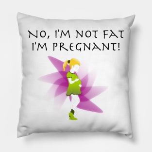 No I'm not fat, I'm Pregnant! 2 Pillow