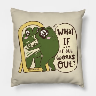 Positive Affirmation Loveland Frogman What if it all works out Cute Cryptids From Ohio Pillow