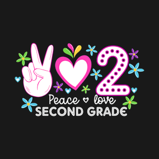 Peace Love 2nd Grade T-Shirt